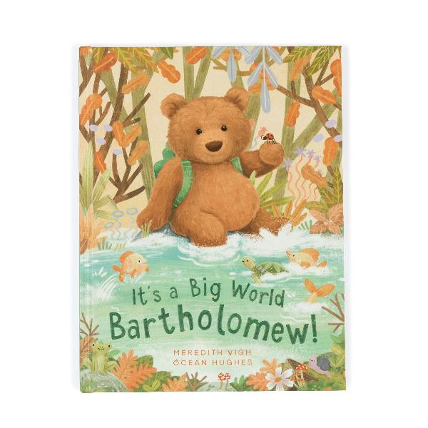 It's a Big World Bartholomew Bear Book