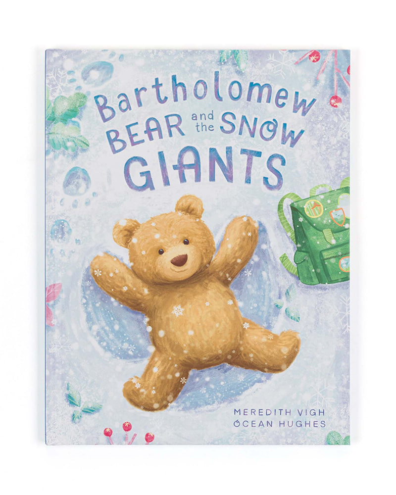 Bartholomew Bear & the Snow Giants Book