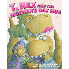 T-Rex & The Mother's Day Hug Book